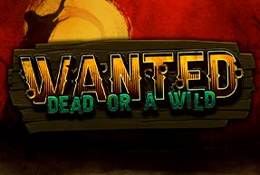 Wanted Dead Or A Wild — слот EZCASH